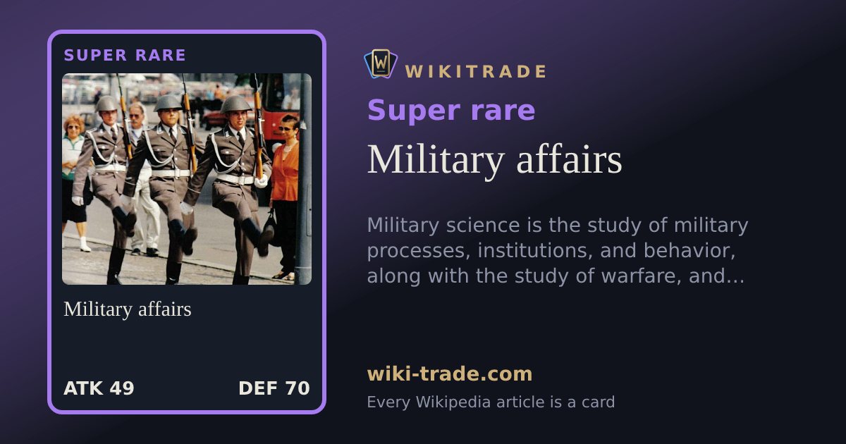 Military affairs — Super rare card