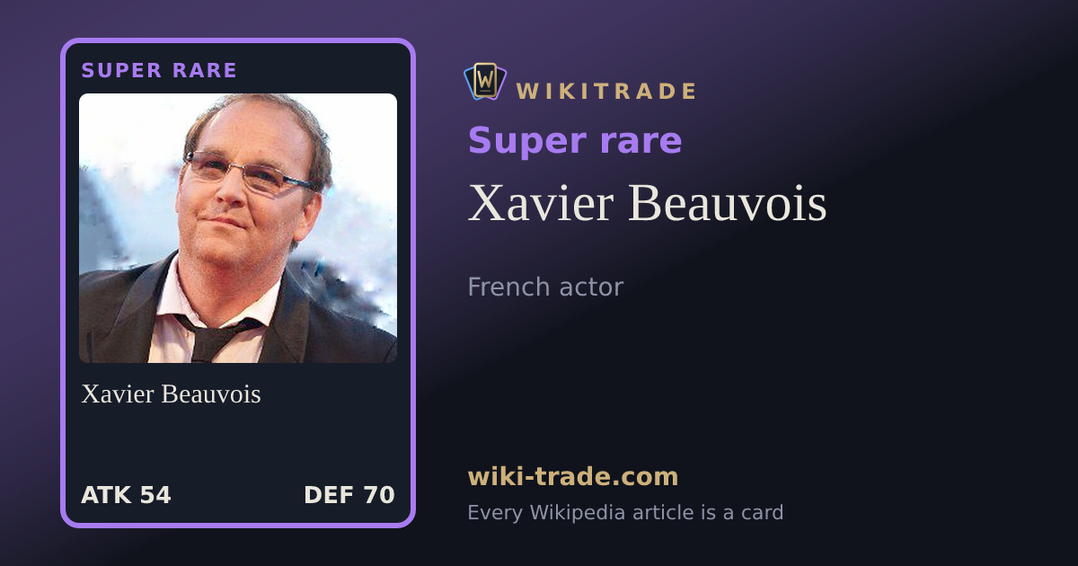 Xavier Beauvois — Super rare card