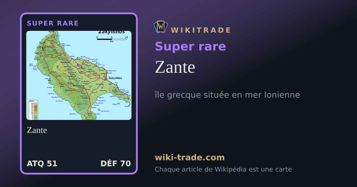 Zante — carte Super rare