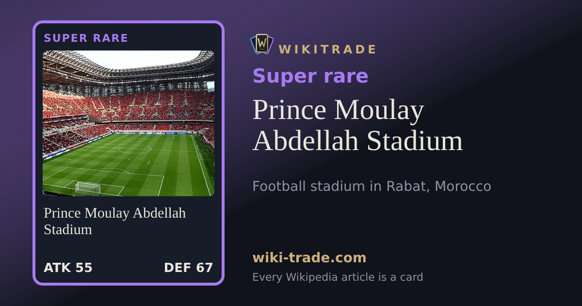 Prince Moulay Abdellah Stadium — Super rare card