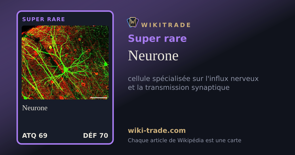 Neurone — carte Super rare