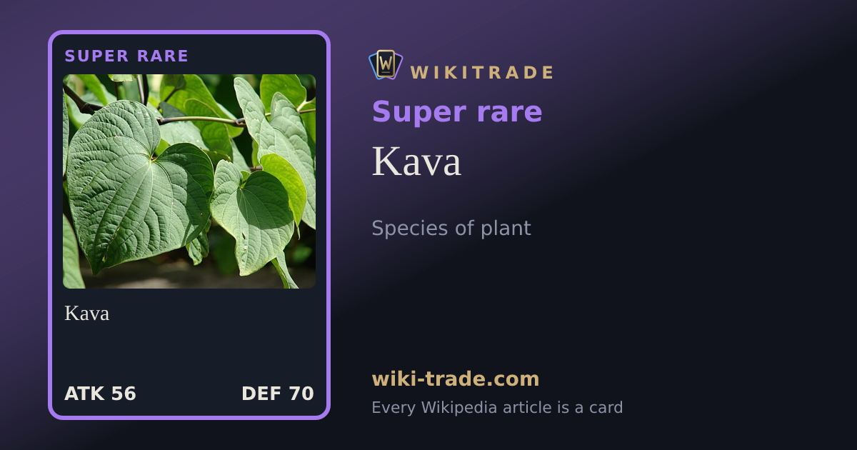 Kava — Super rare card