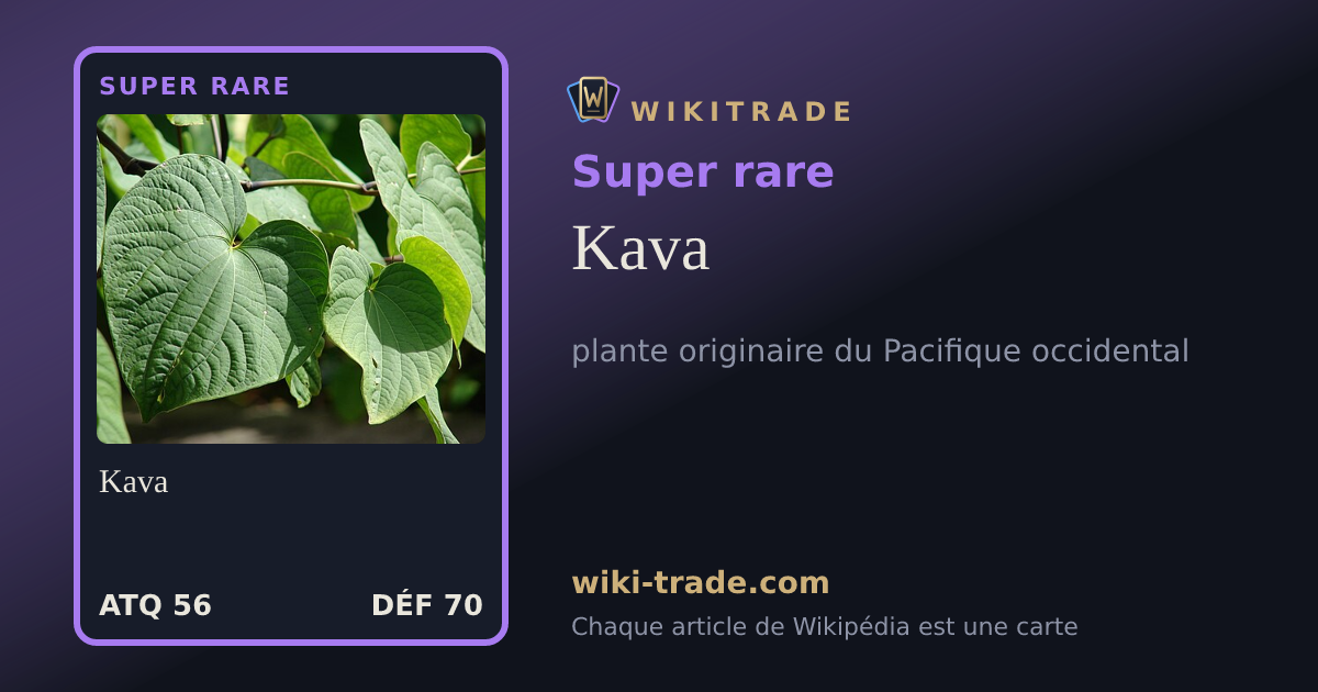 Kava — carte Super rare