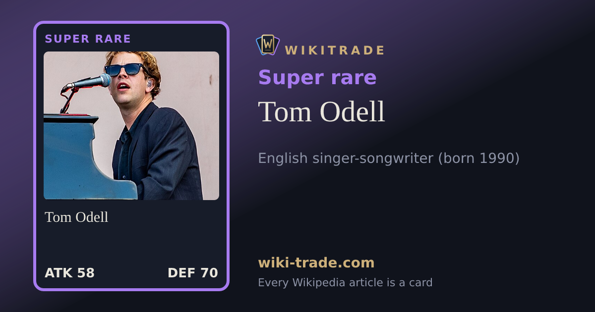 Tom Odell — Super rare card