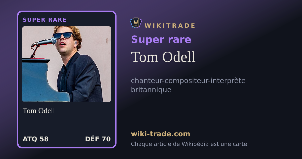 Tom Odell — carte Super rare