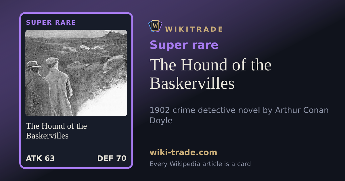 The Hound of the Baskervilles — Super rare card