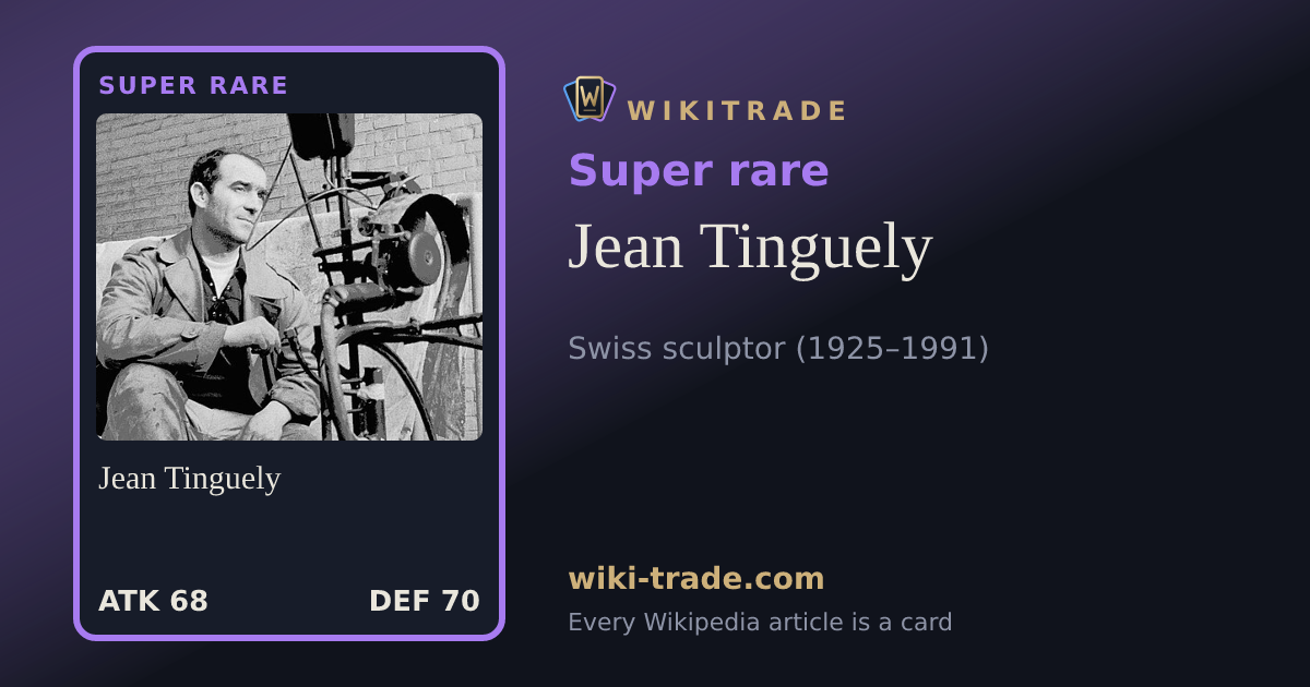 Jean Tinguely — Super rare card