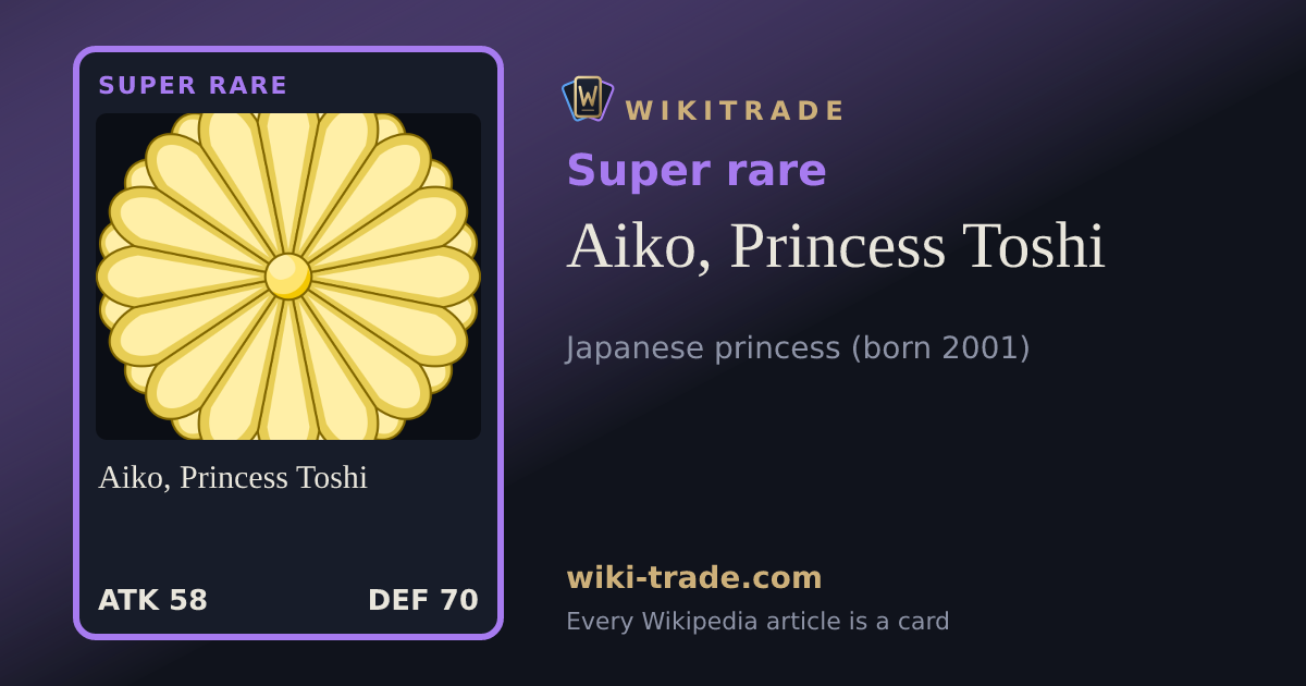 Aiko, Princess Toshi — Super rare card