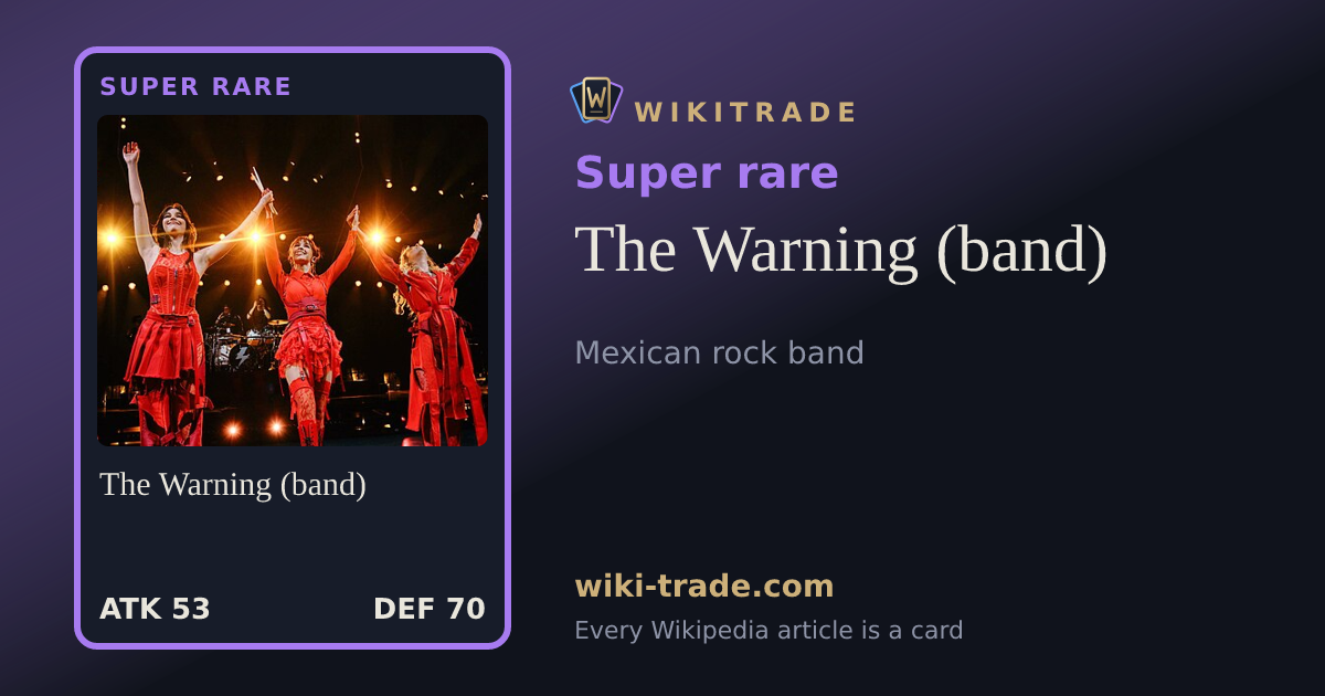 The Warning (band) — Super rare card