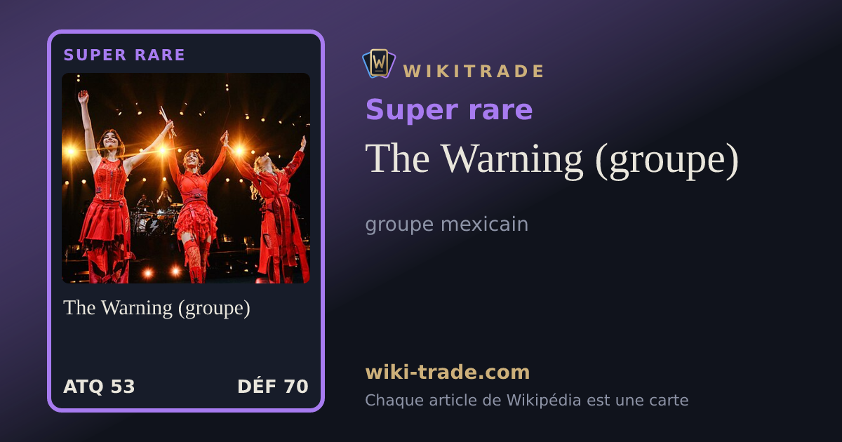 The Warning (groupe) — carte Super rare