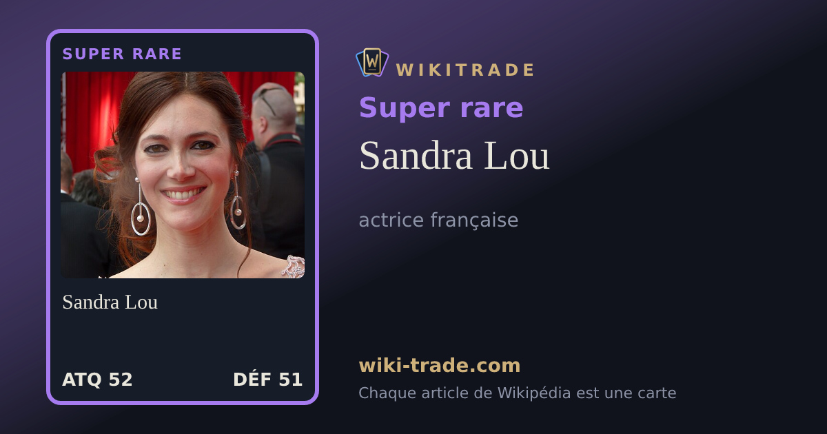 Sandra Lou — carte Super rare