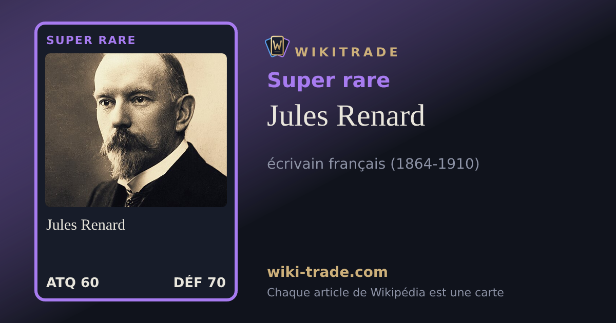 Jules Renard — carte Super rare
