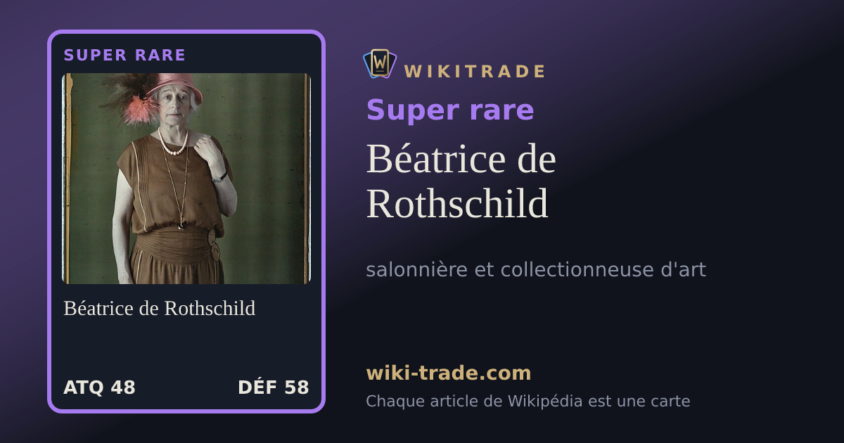Béatrice de Rothschild — carte Super rare