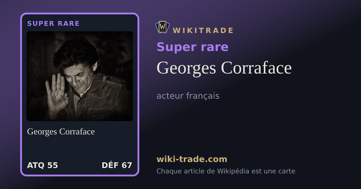 Georges Corraface — carte Super rare