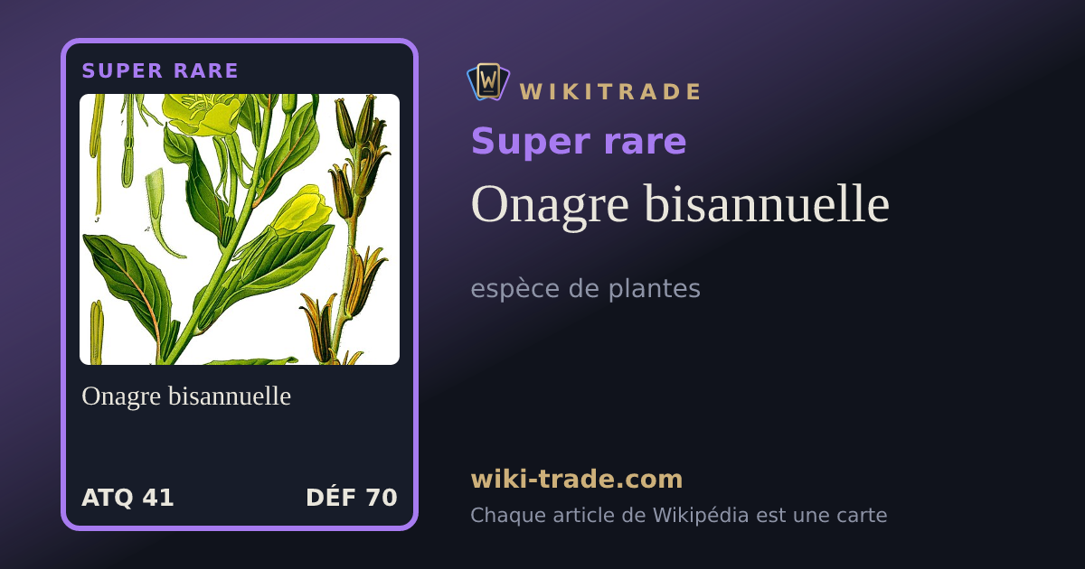 Onagre bisannuelle — carte Super rare
