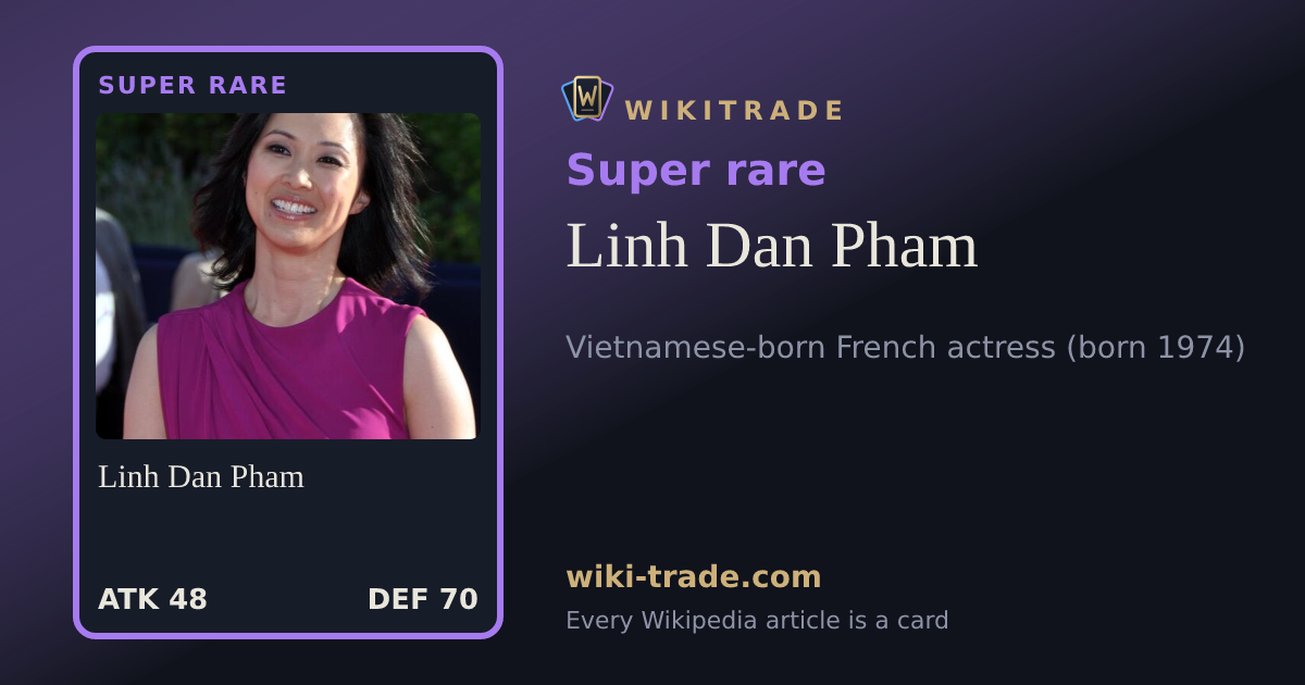Linh Dan Pham — Super rare card