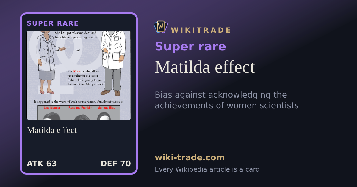 Matilda effect — Super rare card