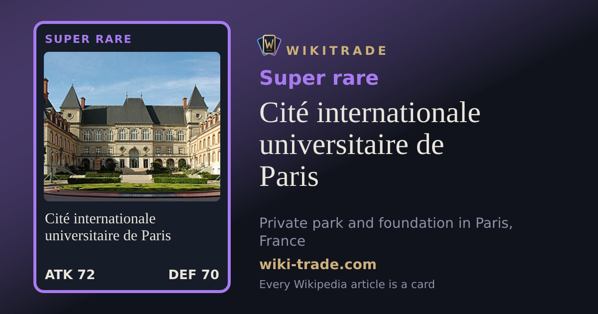 Cité internationale universitaire de Paris — Super rare card