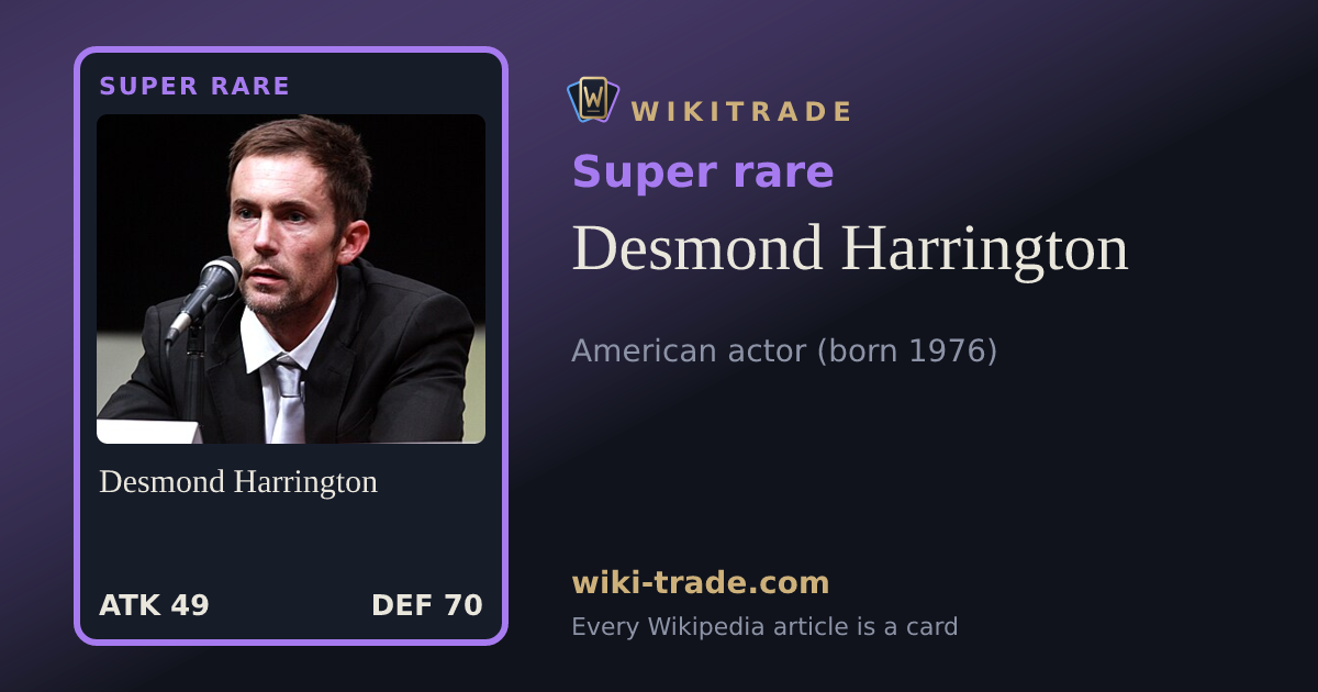 Desmond Harrington — Super rare card