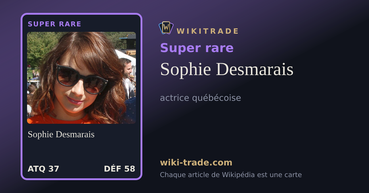 Sophie Desmarais — carte Super rare