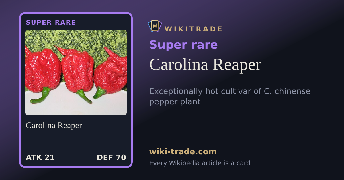 Carolina Reaper — Super rare card