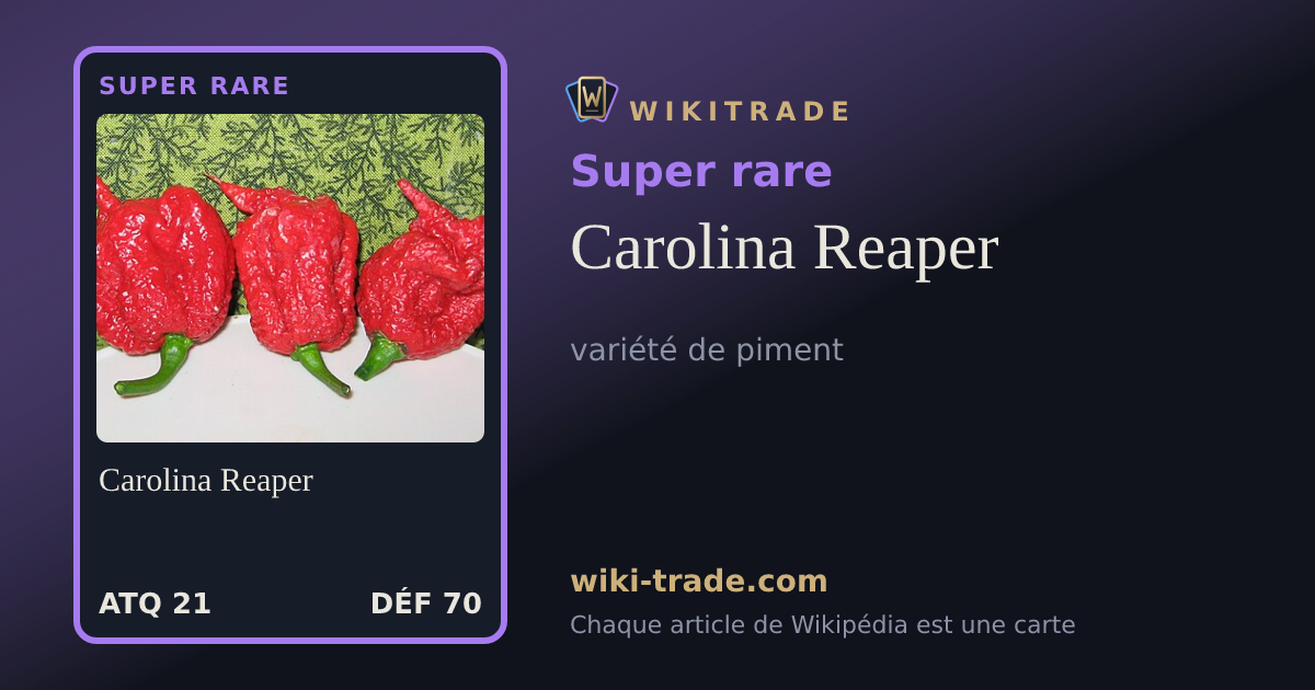 Carolina Reaper — carte Super rare