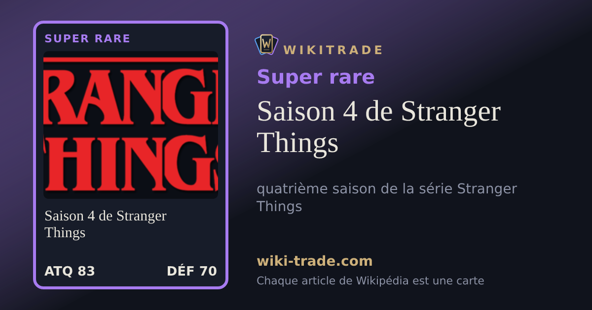 Saison 4 de Stranger Things — carte Super rare