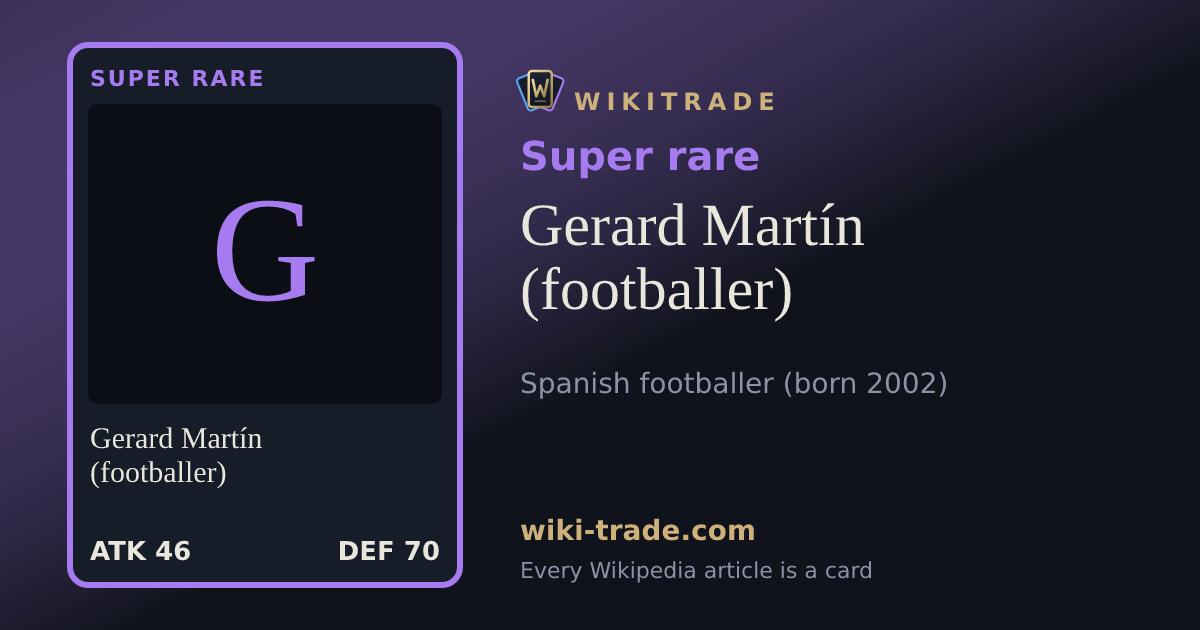 Gerard Martín (footballer) — Super rare card