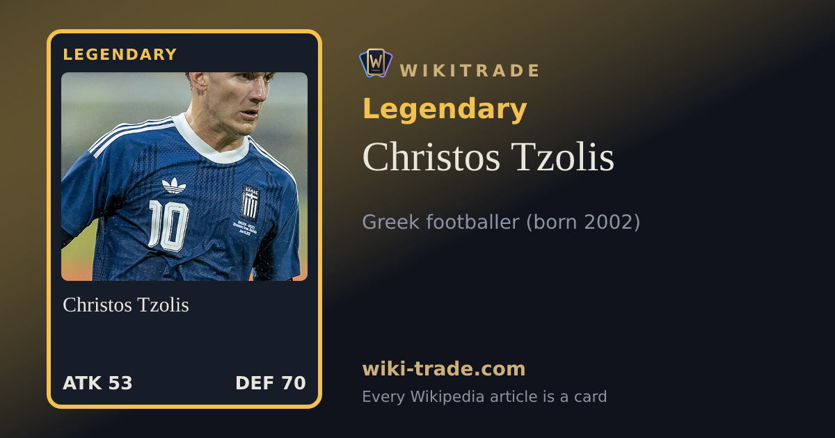Christos Tzolis — Legendary card