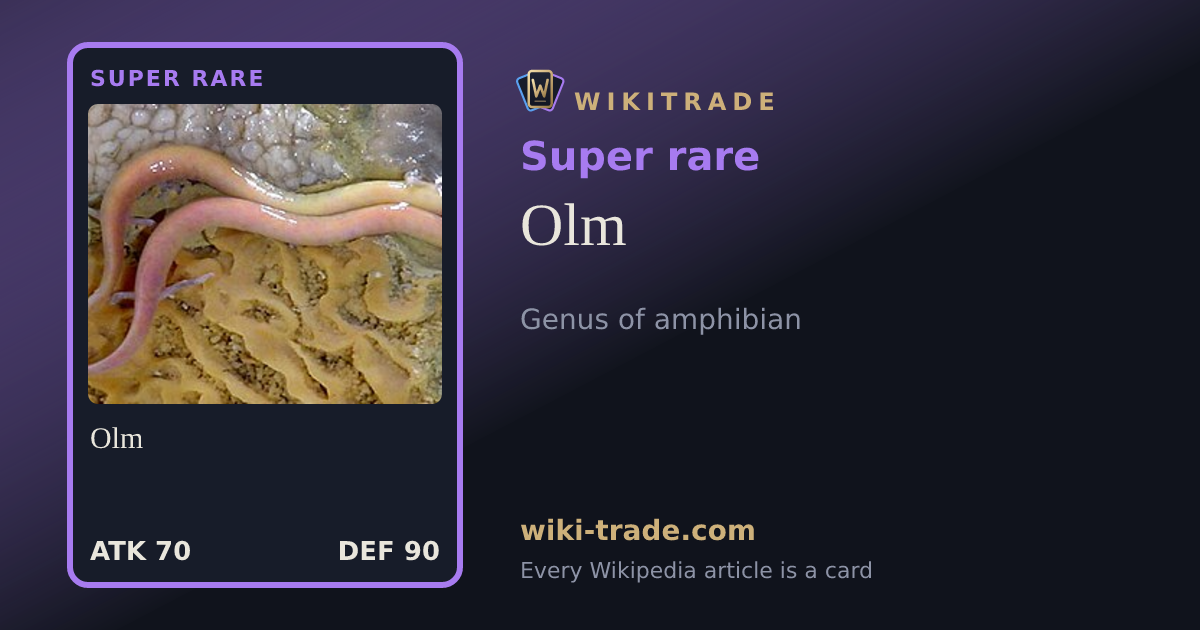 Olm — Super rare card