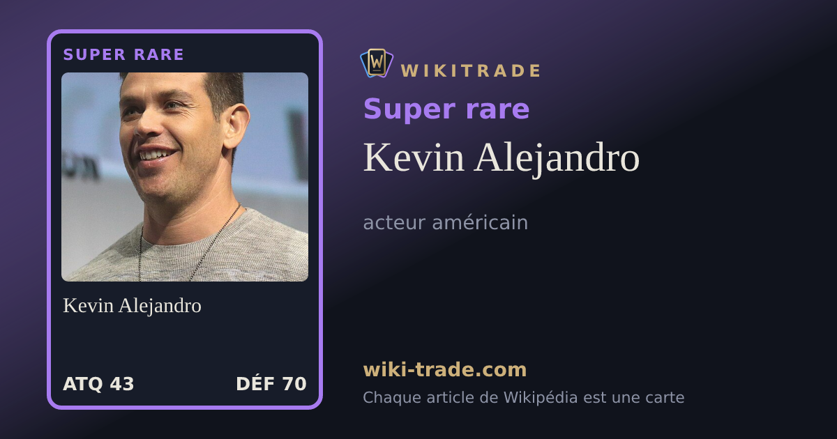 Kevin Alejandro — carte Super rare