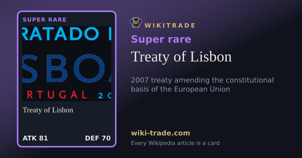 Treaty of Lisbon — Super rare card