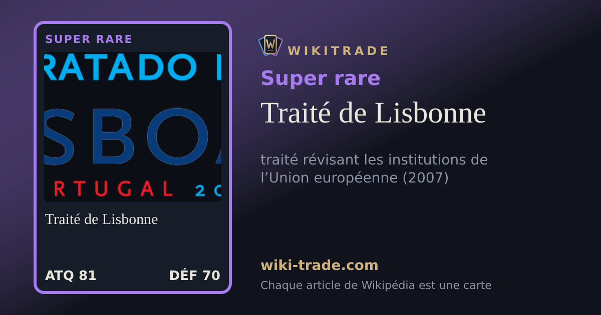 Traité de Lisbonne — carte Super rare