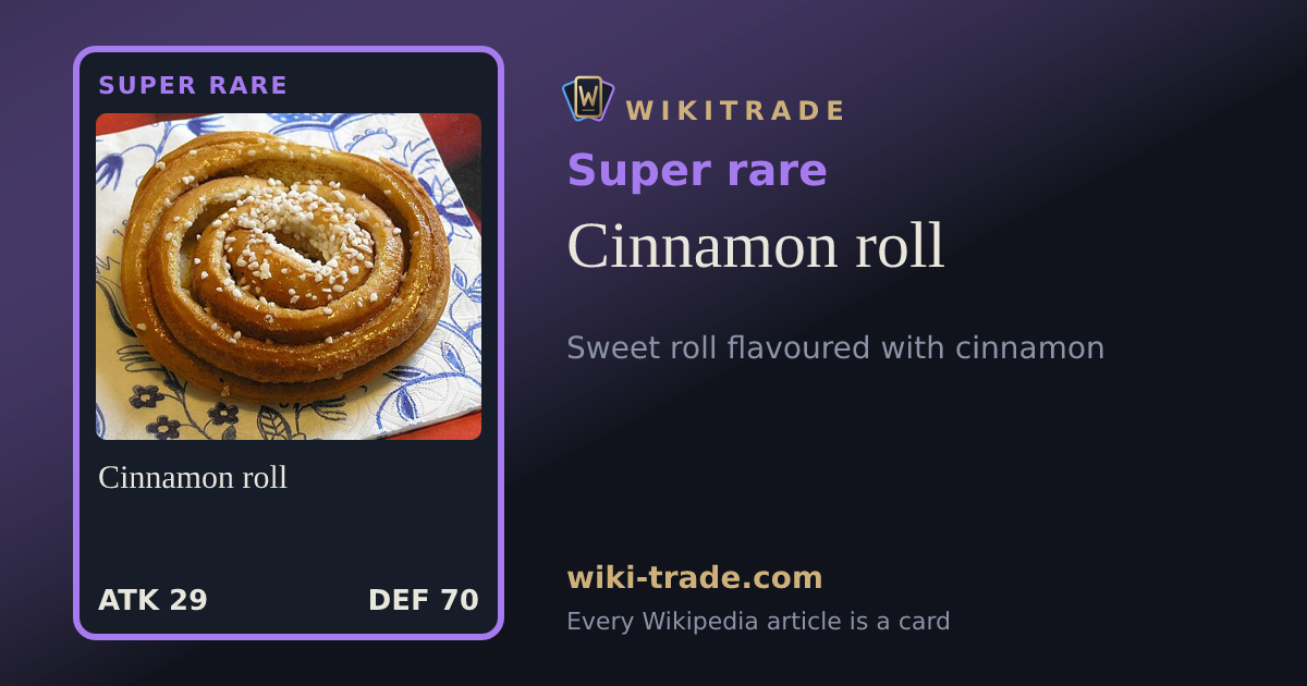 Cinnamon roll — Super rare card