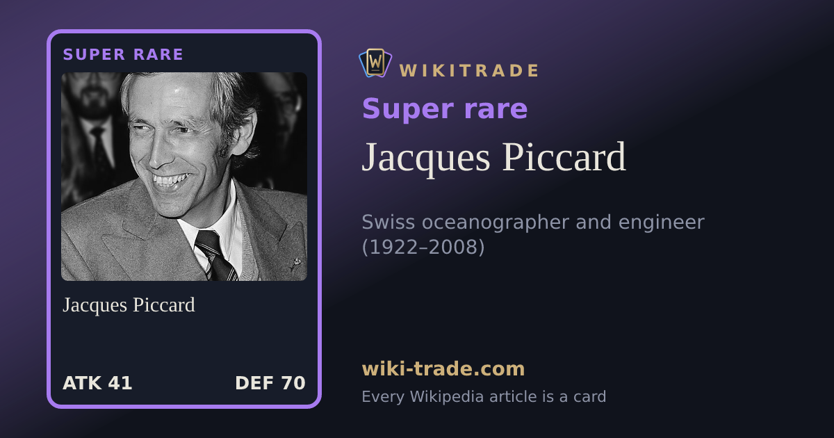 Jacques Piccard — Super rare card
