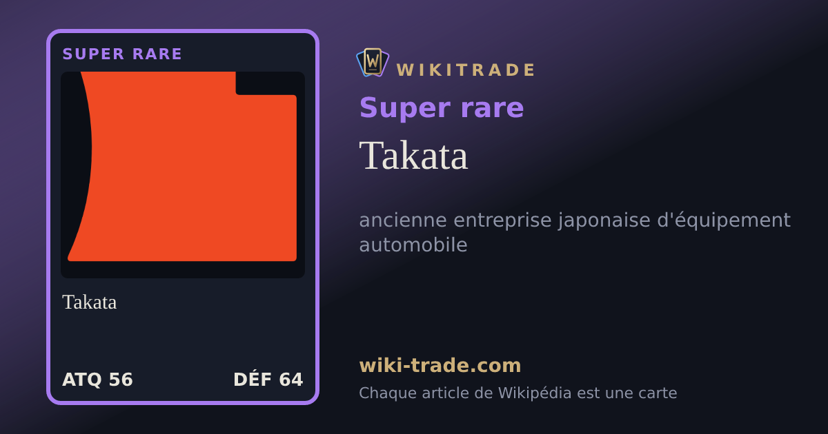 Takata — carte Super rare