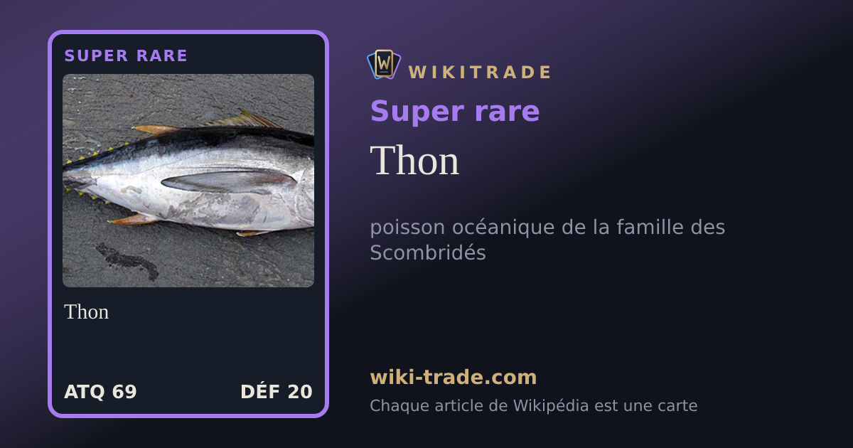 Thon — carte Super rare