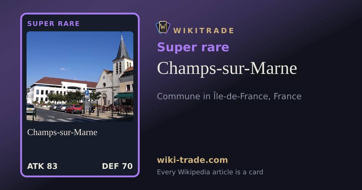 Champs-sur-Marne — Super rare card