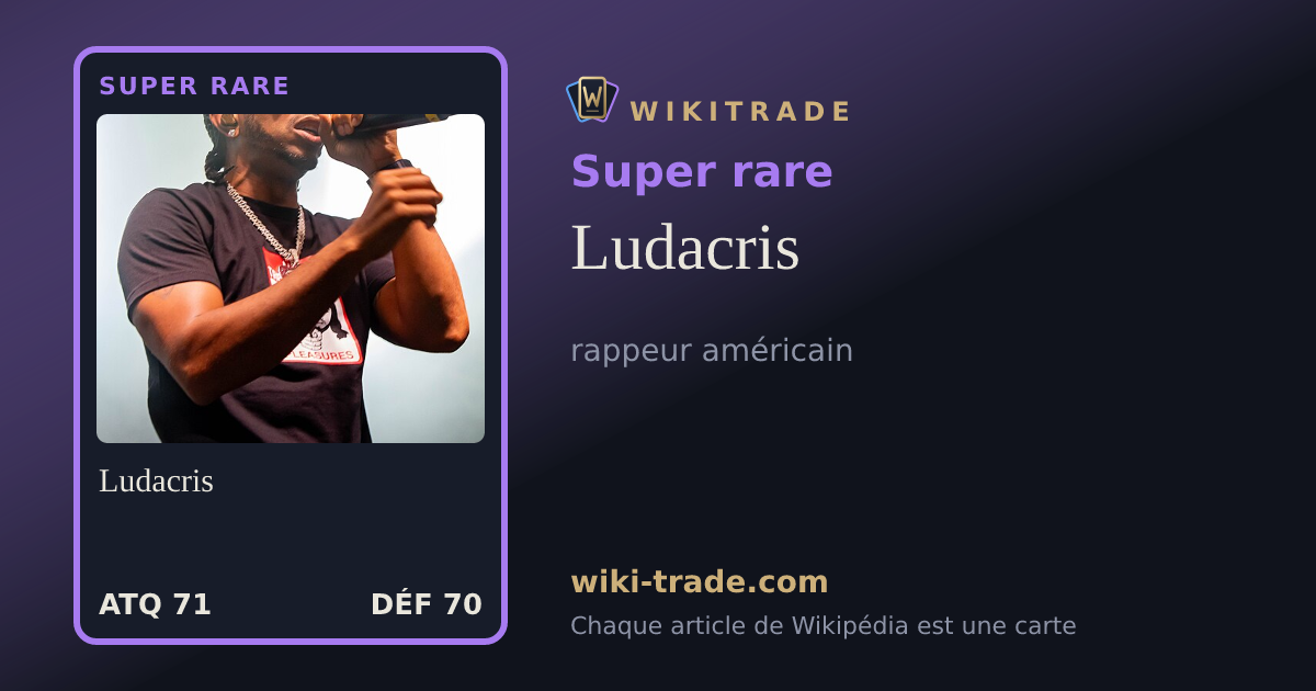 Ludacris — carte Super rare