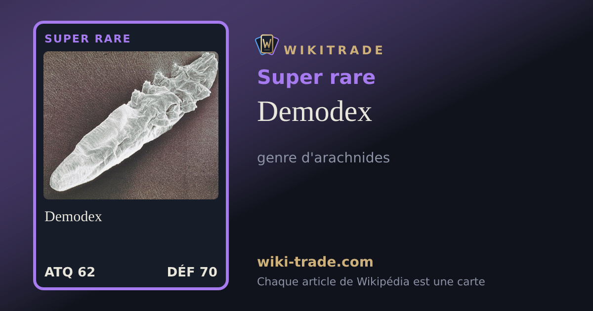 Demodex — carte Super rare