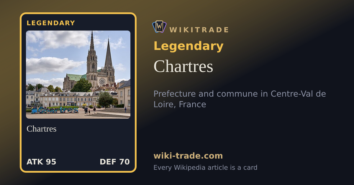 Chartres — Legendary card