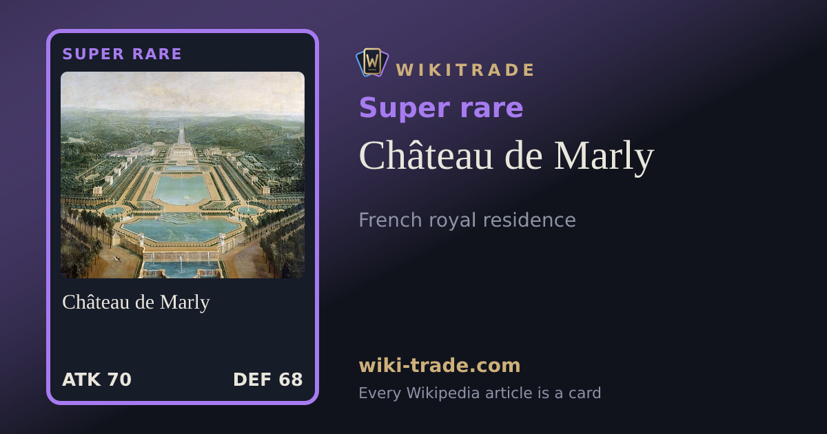 Château de Marly — Super rare card