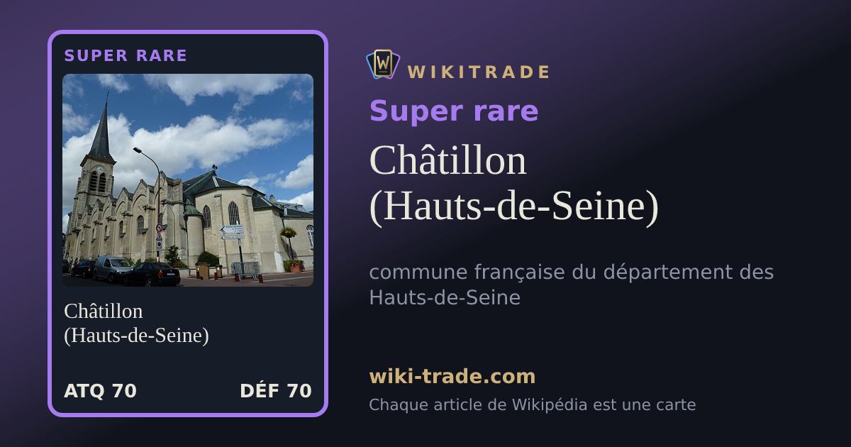 Châtillon (Hauts-de-Seine) — carte Super rare