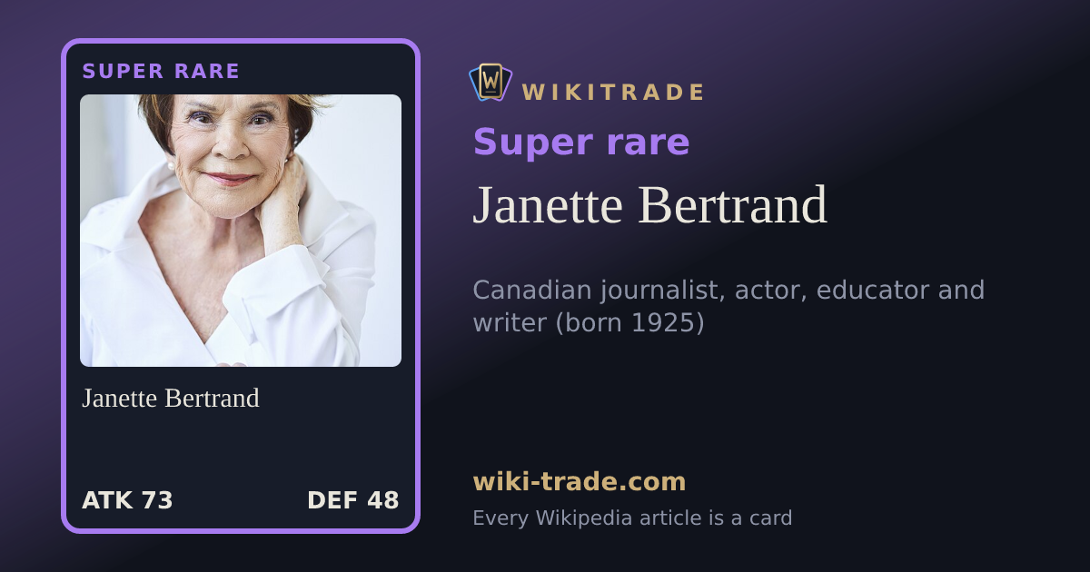 Janette Bertrand — Super rare card
