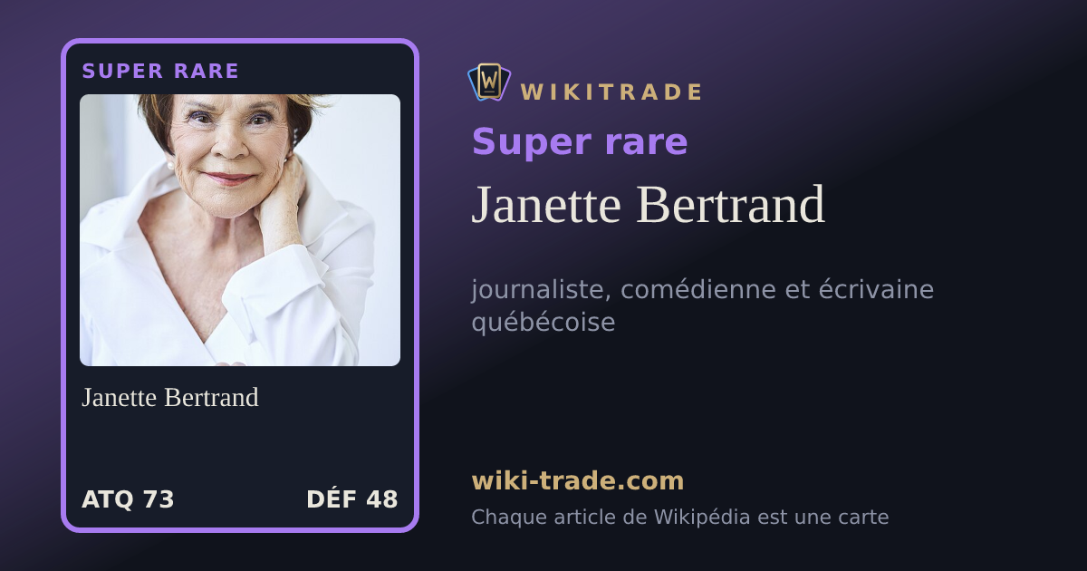 Janette Bertrand — carte Super rare