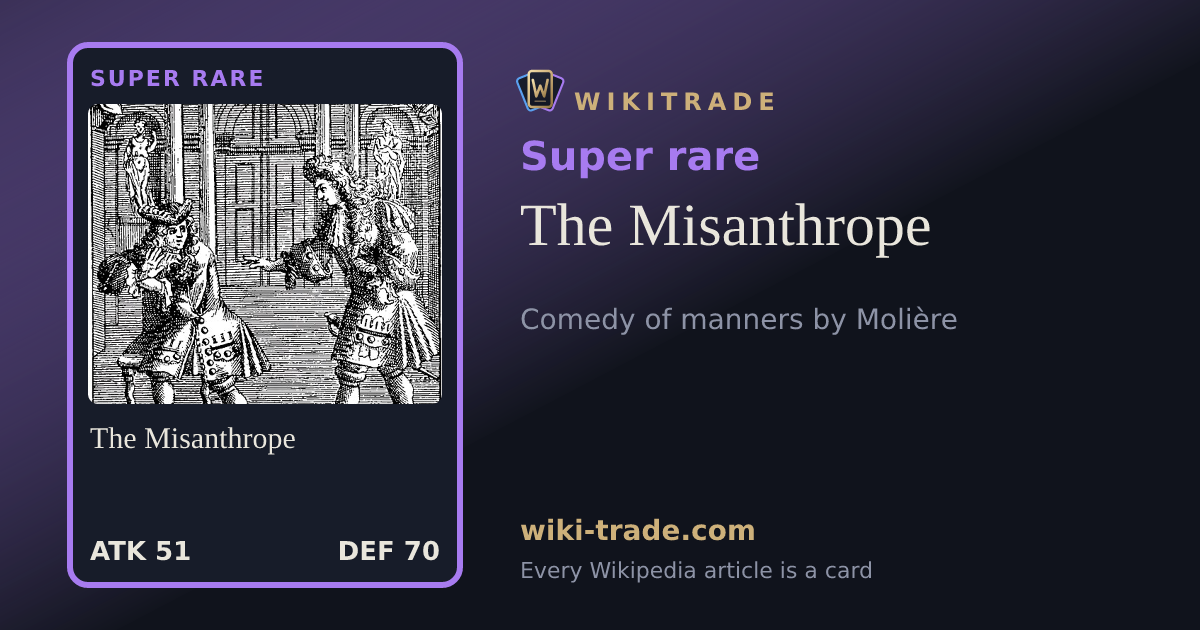 The Misanthrope — Super rare card