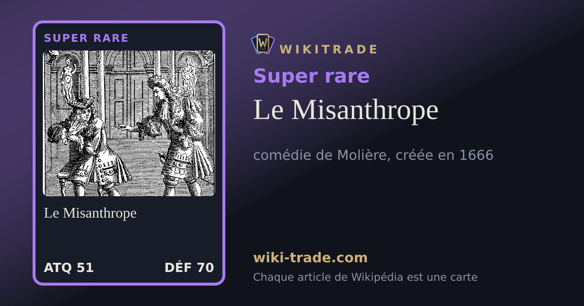 Le Misanthrope — carte Super rare