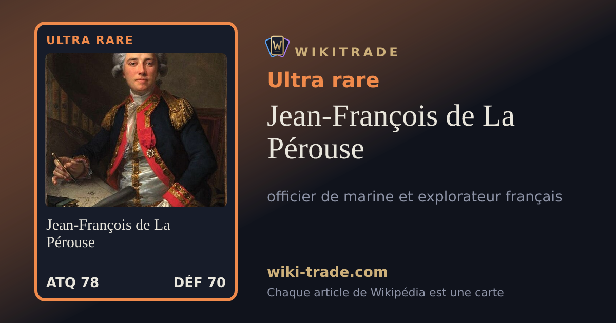 Jean-François de La Pérouse — carte Ultra rare