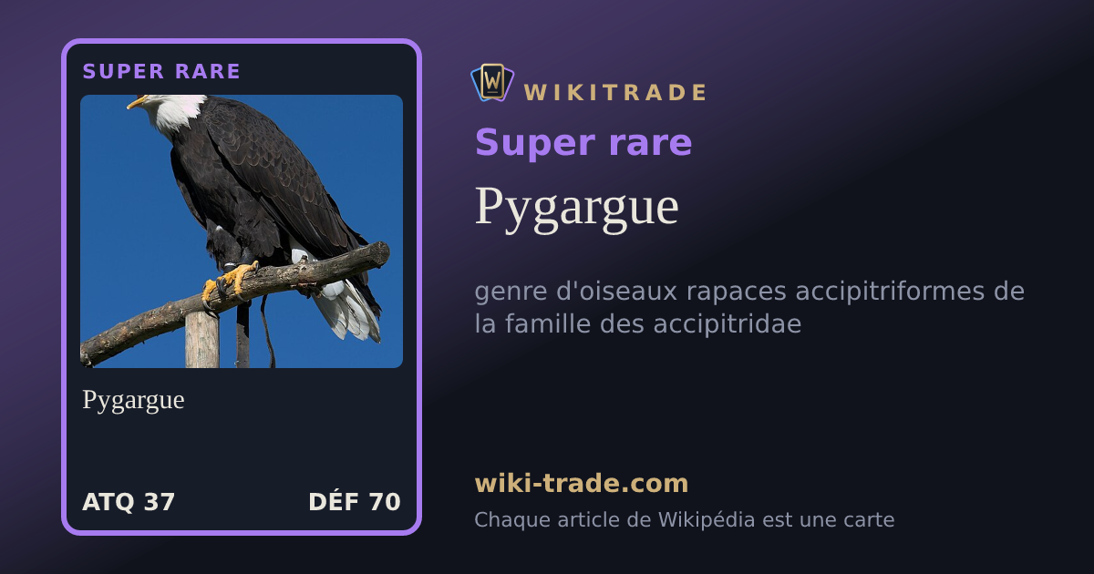 Pygargue — carte Super rare