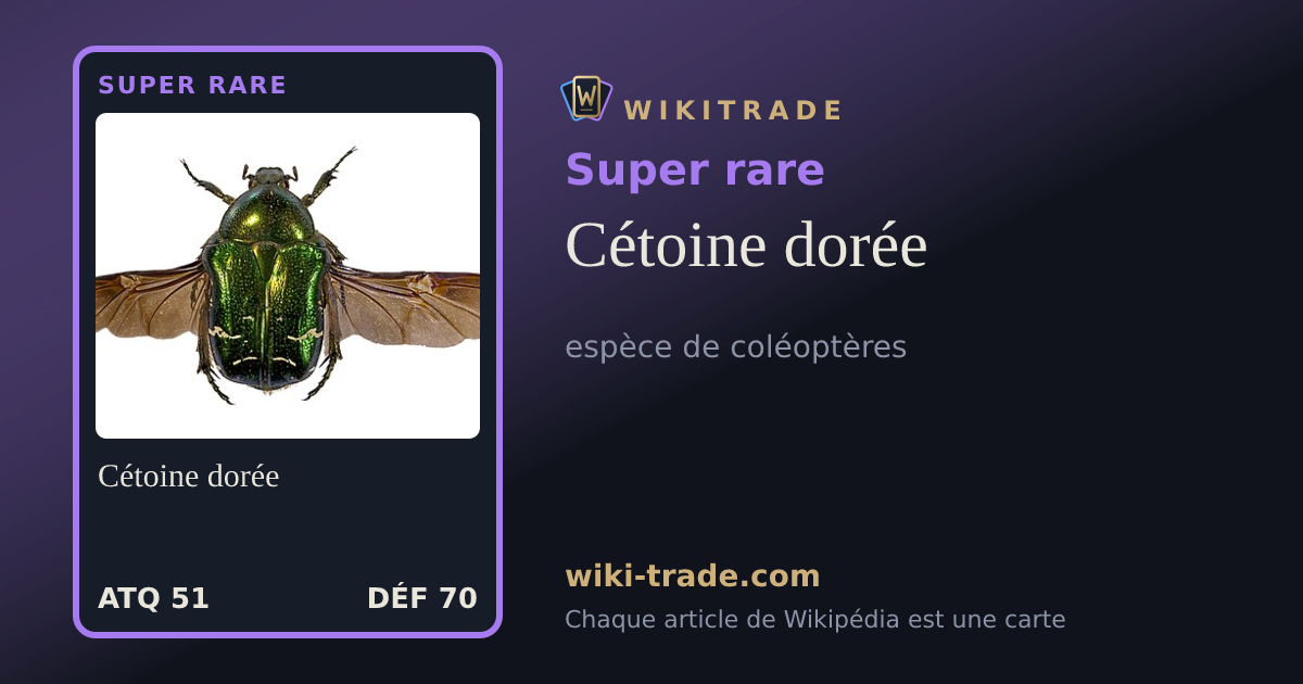 Cétoine dorée — carte Super rare